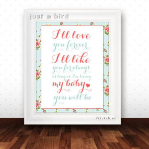 ll Love You Forever Quote My baby you will be quote art print, Shabby ...
