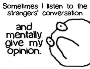 Listening to Strangers’ Conversation – Funny Quotes