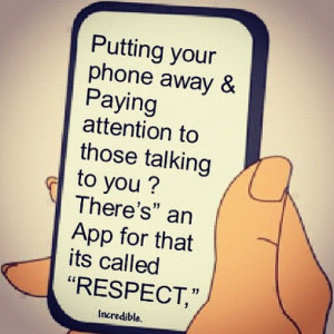 Rrespect, Love this. I like my phone, but I prefer talking in person ...