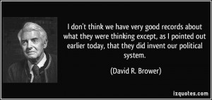 don't think we have very good records about what they were thinking ...