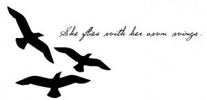 She flies with her own wings.
