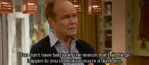 that 70s show tv series eric foreman red foreman red foreman quotes ...