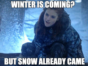 Winter is coming? But snow already came…
