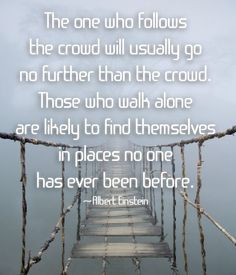 don t follow the crowd more classic quotes quotes poetry followers ...