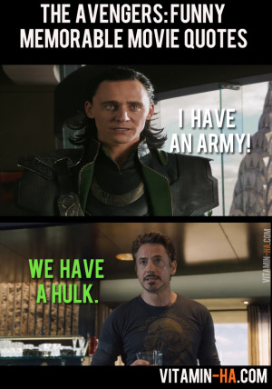 The Avengers Movie: Funny Memorable Quotes (7 pics)