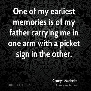 One of my earliest memories is of my father carrying me in one arm ...