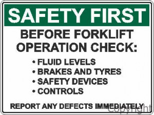 Forklift Safety First Sign by WILCOX SAFETY & SIGNS PTY LTD