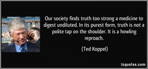 More Ted Koppel Quotes