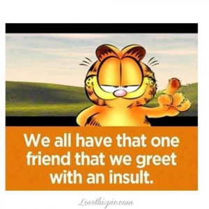 that one friend funny quotes friendship quote cartoons friend garfield ...