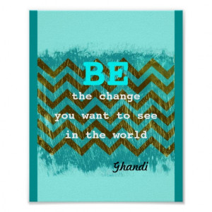 motivational poster Ghandi quote on chevron stripe