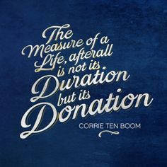 Verses, Quotes Sayings, Corrie Ten Boom Quotes, Living, Donation ...