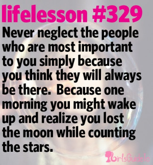 important people in your life.Lessons 329, Lifelessons, Neglect Quotes ...