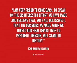 quote-John-Sherman-Cooper-i-am-very-proud-to-come-back-74848.png