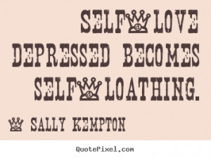 Inspirational Quotes About Self Love