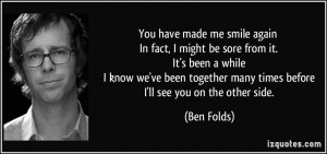 You Made Me Smile Again Quotes