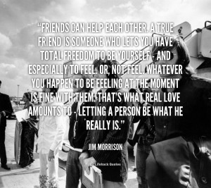 quote-Jim-Morrison-friends-can-help-each-other-a-true-89399.png