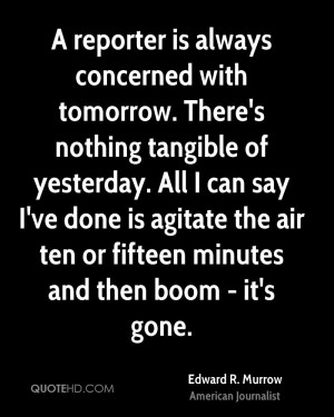 Edward R. Murrow Quotes