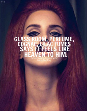 Lana Del Rey Lyrics Quotes #lana del rey #more ramen