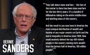 Class warfare. Sen. Bernie Sanders quote