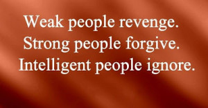 Weak people revenge...