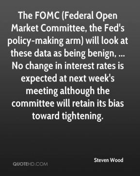 Steven Wood - The FOMC (Federal Open Market Committee, the Fed's ...