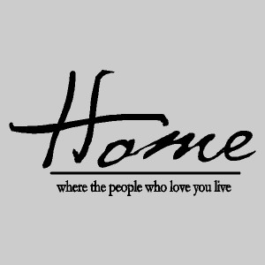 ... Home Where the People You Love Live Bless This Home With Love & Luck