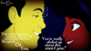 Aladdin quote: The only reason anyone thinks I'm worth anything is ...