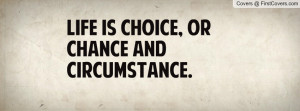 life_is_choice,_or-66509.jpg?i