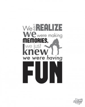 Friends Quote Poster – Making Memories