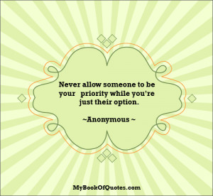 options quotes – never allow someone to be your priority while youre ...