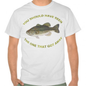 The One That Got Away Fishing Shirt