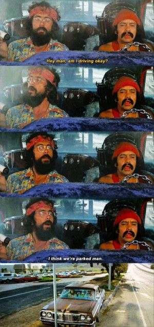 cheech and chong, funny quotes