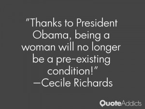 Thanks to President Obama, being a woman will no longer be a pre ...