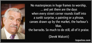 to worship, … and yet there are the days when every street corner ...