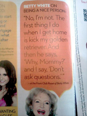 funny betty white quotes