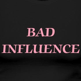 Design ~ BAD INFLUENCE TANK TOP