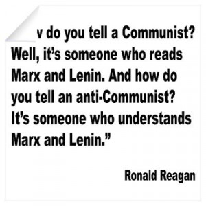 CafePress > Wall Art > Wall Decals > Reagan Communist Quote Wall Decal