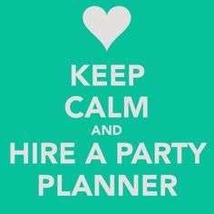 ... party planner more keii events events planners keep calm enchanted
