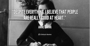 Anne Frank Quotes In Spite Of Everything Preview quote