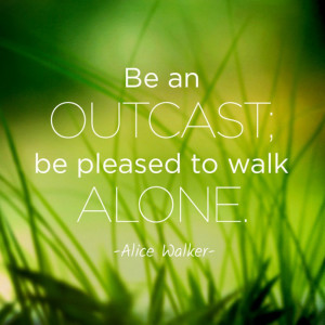 ... -to-walk-alone-alice-walker-daily-quotes-sayings-pictures-810x810.jpg