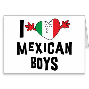 Love Mexican Boys Card