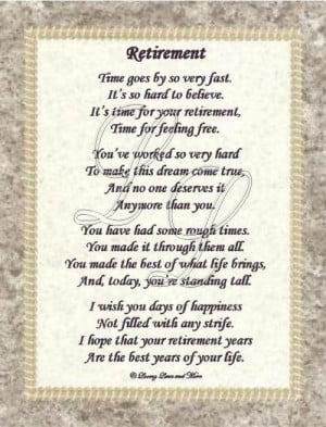 poem is for that person who has worked hard to reach retirement. Poem ...