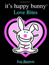 It's Happy Bunny: Love Bites (Hardcover) ~ Jim Benton (Author) Cover ...