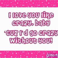 crazy love quotes photo: I LOVE YOU love_you_like_crazy.gif