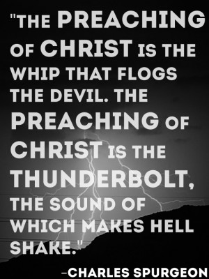 Preaching Quote #1 – Charles Spurgeon