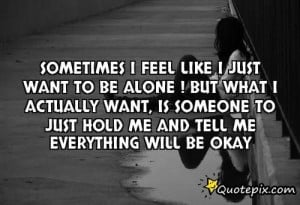 quotes and sayings it is better to be alone than feeling alone quotes ...