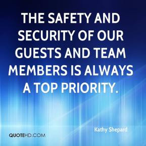 Kathy Shepard - The safety and security of our guests and team members ...