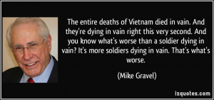 More Mike Gravel Quotes