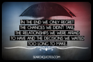 In The End We Only Regret The Changes We Don’t Taek Relationship We ...
