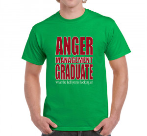 Details about Mens Funny Sayings Slogans tshirts Anger Management On ...